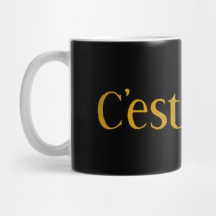 C'est La Vie Mug